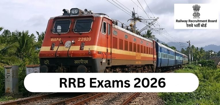Railway Exams 2026: Eligibility, Syllabus, Exam Dates and Preparation Guide